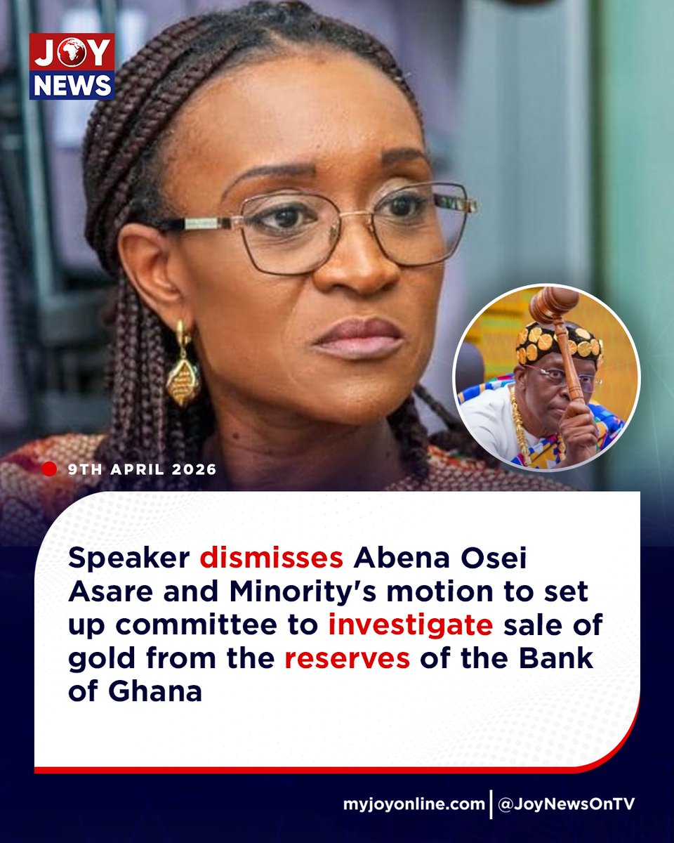 Joy997FM's tweet image. Speaker dismisses Abena Osei Asare and Minority's motion to set up committee to  investigate sale of gold from the reserves of the Bank of Ghana

#JoyNews #Viral #Explorepage #Ghana #JoyFM #GhanaNews #Ghana #NewsUpdate #Africa #GhPolitics #News #AfricaNews #CurrentAffairs #Vlog
