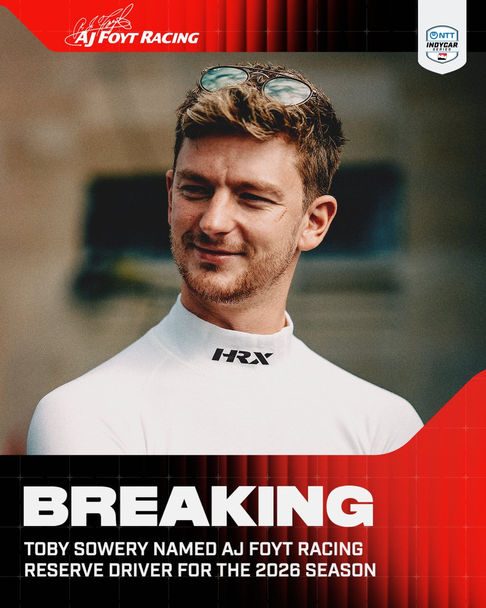 Toby Racing Driver NEWS: AJ Foyt Racing has named Toby Sowery as the team’s reserve driver ...