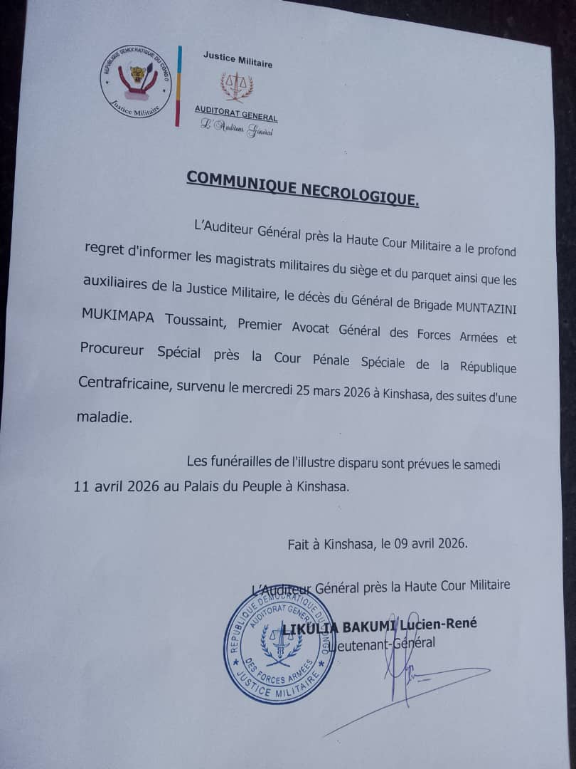 Auditotat général près la Haute Cour militaire  : décès du général de brigade MUNTAZINI MUKIMAPA Toussaint, 1er avocat général des forces armées et Procureur spécial près la Cour pénale spéciale de la République Centrafricaine.