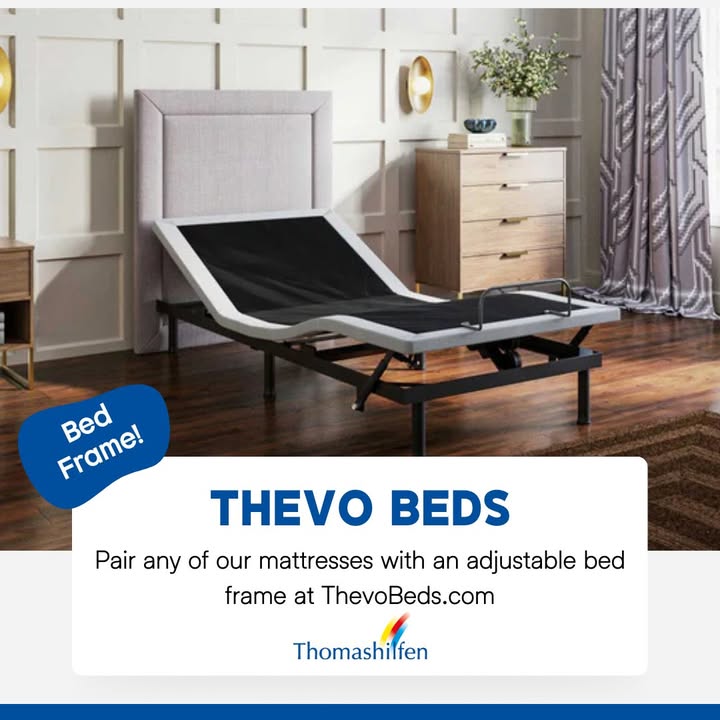Upgrade your sleep setup with an adjustable bed frame. Pair your Thevo mattress with a compatible adjustable base to find the position that works best for comfort, pressure relief, and therapeutic rest.