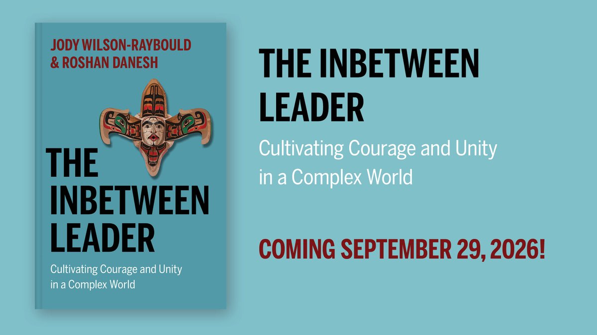 greystonebooks's tweet photo. From Indigenous leader and former justice minister of Canada Jody Wilson-Raybould @Puglaas—and educator and lawyer Roshan Danesh—comes a how-to guide for a new type of leadership.

The Inbetween Leader publishes on September 29, 2026! https://t.co/9ZRt89IPOp