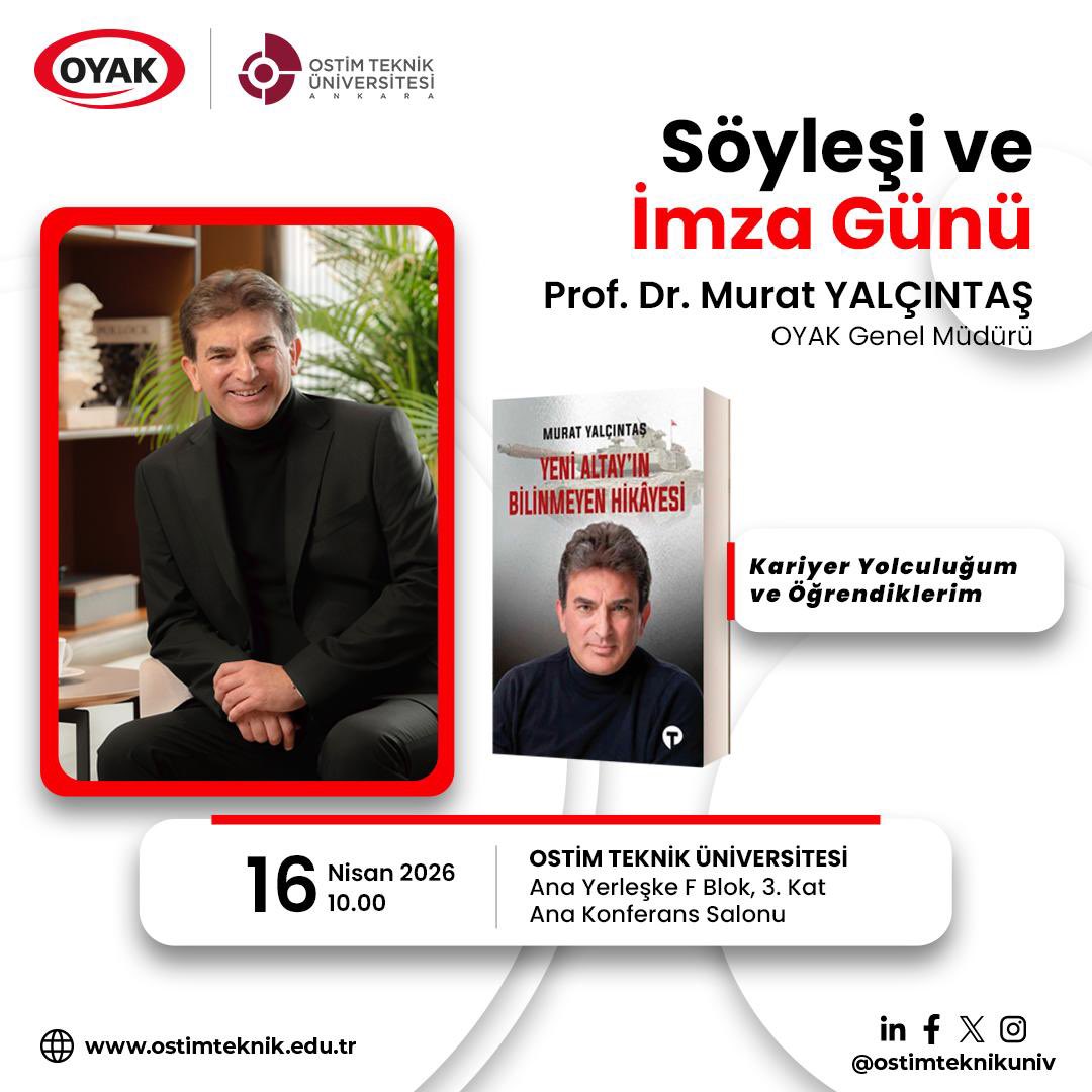 ostimteknikuniv's tweet photo. Prof. Dr. Murat Yalçıntaş ile kariyer basamaklarını ve başarı hikâyelerini konuşuyoruz! 

OYAK Genel Müdürü Prof. Dr. Murat Yalçıntaş, "Kariyer Yolculuğum ve Öğrendiklerim" başlıklı söyleşisi ve "Yeni Altay'ın Bilinmeyen Hikâyesi" kitabının imza günü ile⤵️ https://t.co/bM7K2HGVeL