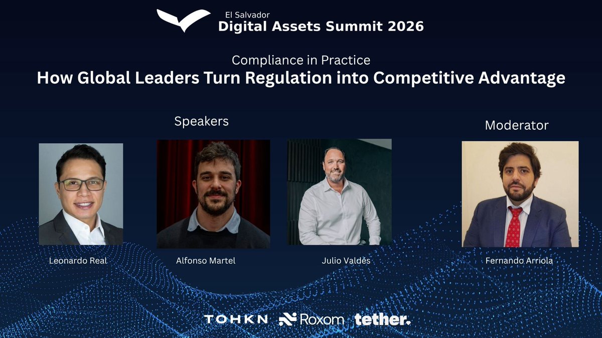 SummitSV's tweet photo. 😎 Senior compliance executives from the world’s largest digital asset companies share practical insights on operating within El Salvador’s LEAD framework
🔴 April 15 is D-Day.
🔴 Buy your ticket at https://t.co/K6RZSylxu7
https://t.co/Uce1gloNMe @roxom  @tohkn_ https://t.co/UG9XnNs60R