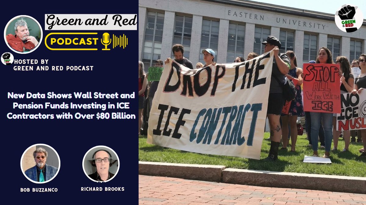 PodcastGreenRed's tweet photo. ~NEW EPISODE~ 

New Data Reveals Wall Street and Big Pension Funds Profit From ICE Corporate Contracts 

In our latest we talk about how financial institutions have invested over $80 billion in Trump’s police state w/ Richard Brooks w/ @standearth. 

https://t.co/f5yYZyI64z https://t.co/mkPh9AsF3W