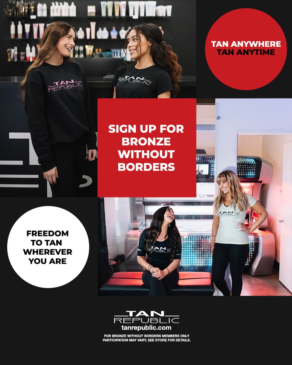 TanRepublic's tweet photo. Are you a Bronze Without Borders Member yet? Visit us in store to sign up and discover the best membership in all of tanning! https://t.co/4cUdMeRtBp