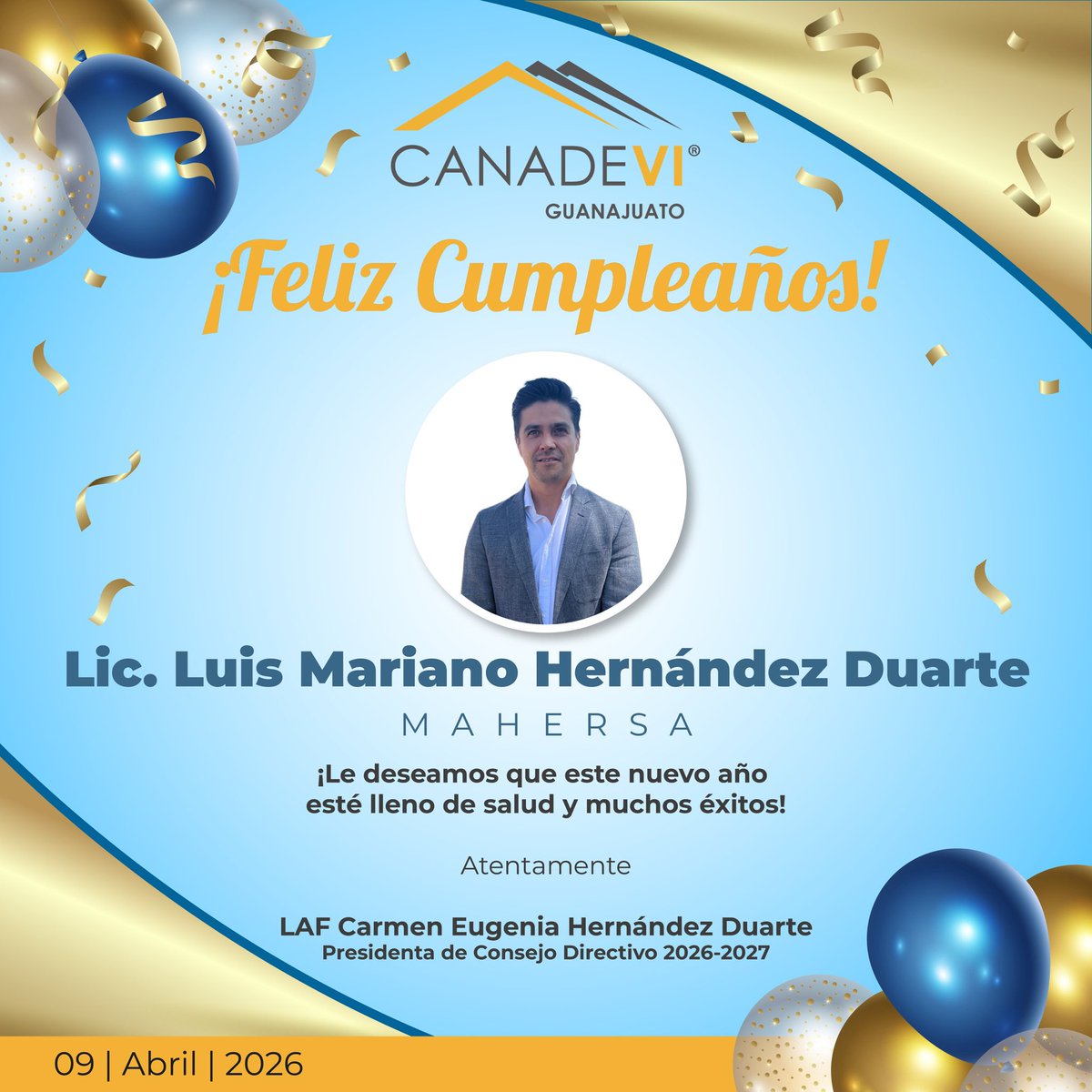 ¡Con mucho aprecio, felicitamos a nuestro socio, Luis Mariano Hernández Duarte, con motivo de su cumpleaños 🎂🥳🎉. Le deseamos un excelente año, con salud y bienestar en cada rol de su vida. Enhorabuena!

#cumpleaños #socio #canadevigto