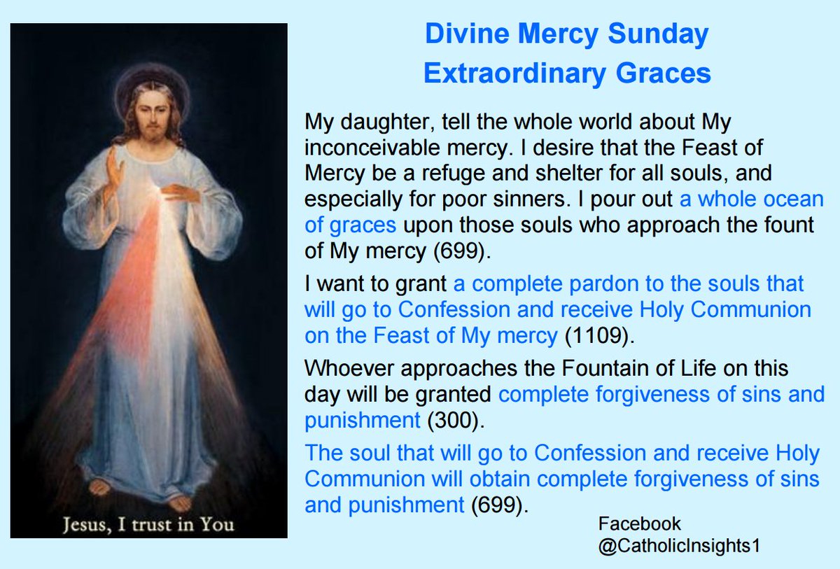 BernardWitek's tweet image. #DivineMercy Sunday
Extraordinary Graces
I want to grant a complete pardon to the souls that will go to Confession and receive Holy Communion on the Feast of My mercy (1109)
#Catholic #JesusChrist