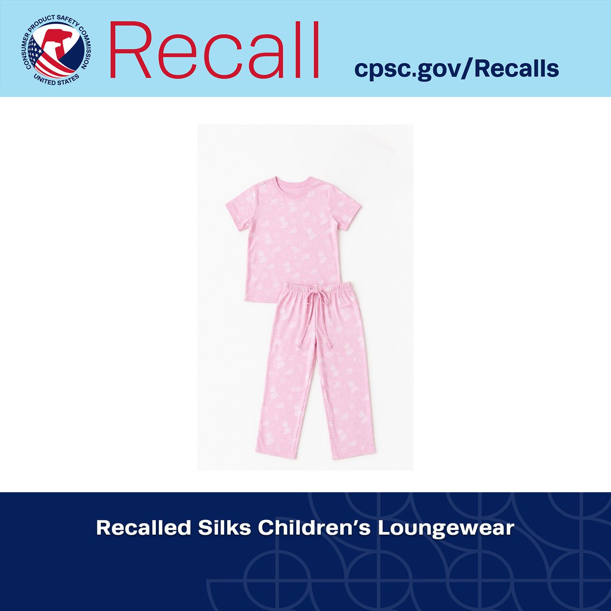 USCPSC's tweet image. #Recall: Silks Recall Children’s Loungewear Sets; The recalled children’s loungewear violates mandatory flammability standards for children’s sleepwear, posing a risk of serious injuries or deadly burn hazards to children. Get full refund or store credit. cpsc.gov/Recalls/2026/S…