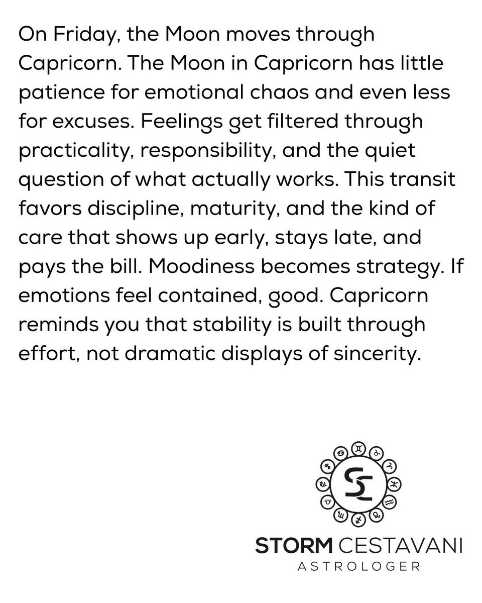 StormCestavani's tweet image. The Moon in Capricorn tomorrow has no interest in emotional theatrics. It wants results, restraint, and feelings you can actually do something with. How are you planning to get grounded before it hits?
#astrology #horoscopes #AriesSeason