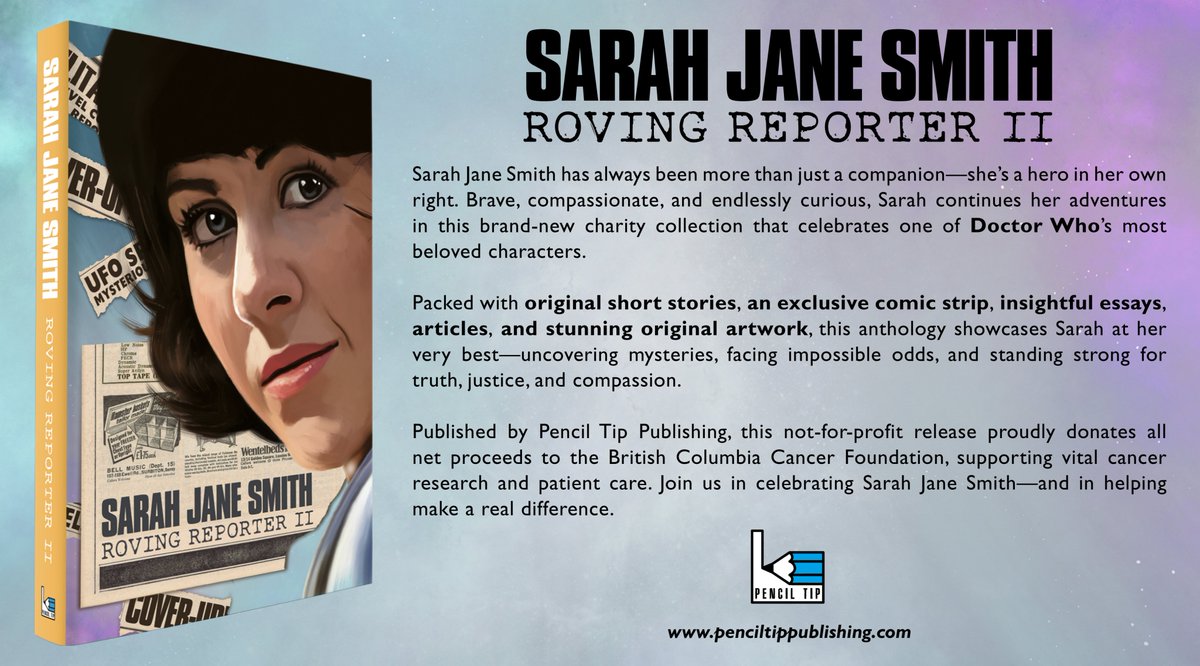 penciltippub's tweet photo. Still available. Supporting the British Columbia Cancer Society. https://t.co/EAr0CPhjsN #DoctorWho #ElisabethSladen #SarahJaneSmith #penciltippublishing https://t.co/jR93zXkQjC