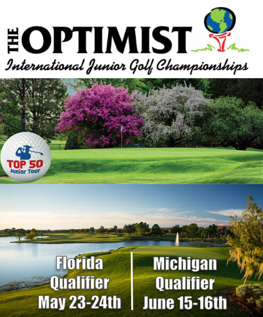 Top50JrGolf's tweet photo. Compete for your chance to play at The Optimist International Golf Championship! Join qualifying events in Florida and Michigan and prove yourself against other talented juniors from around the world. Enjoy watching The Masters! https://t.co/gJAR7UnrZ2