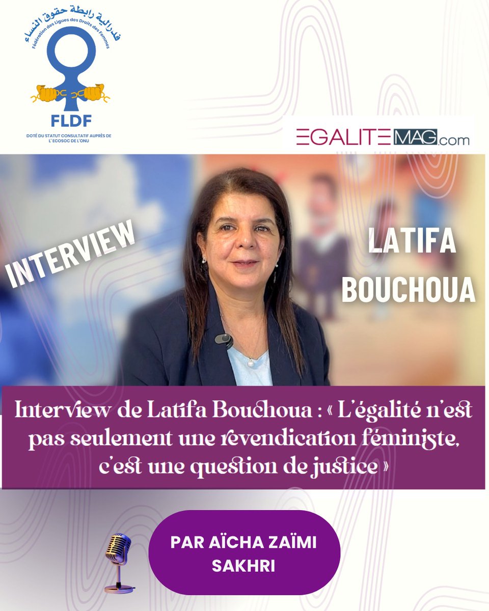 💬« L’égalité n’est pas seulement une revendication féministe, c’est une question de justice. »
 « المساواة ماشي غير مطلب نسائي، هي قضية عدالة »💬
Découvrez l’interview de Madame Latifa Bouchoua.
  🎙️Réalisée par Madame Aïcha Zaïmi Sakhri.
 👉 À lire ici : egalitemag.com/interview-de-l…