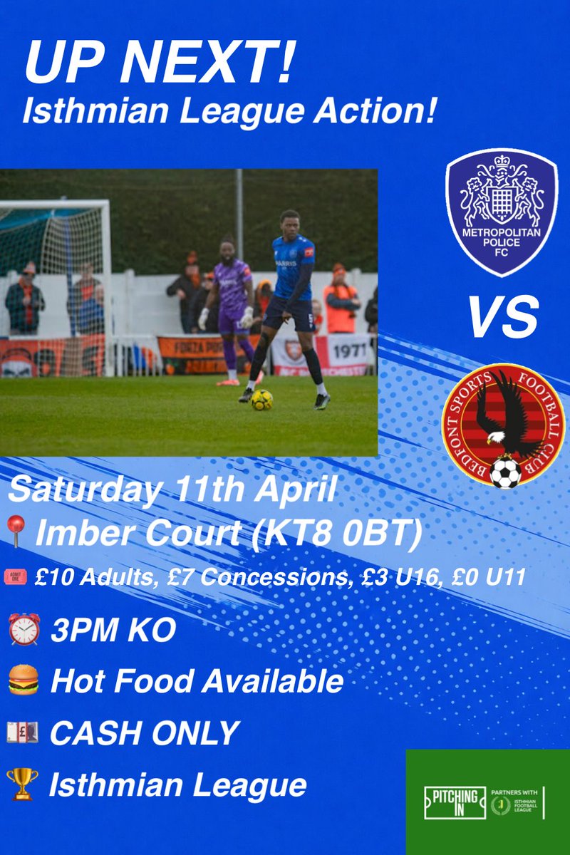 MetPoliceFC's tweet photo. UP NEXT ⬆️⏩🏡
Back In Action This Saturday As We Welcome Bedfont Sports.
📍Imber Court (KT8 0BT)
📆 11/04/26
🎟️ £10 Adults, £7 Concessions, £3 U16, £0 U11
⏰ 3PM KO
🍔 Hot Food Available 
💷 CASH ONLY
🏆@IsthmianLeague 
📸 Neil Kemp
See You There Blues 🔵⚽️💪
#UPTHEMET https://t.co/f1Rg8qQxm6