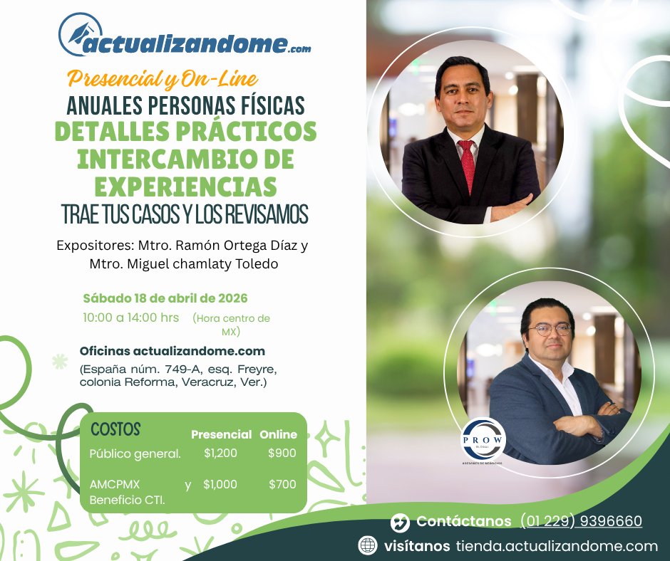 📢 ¿Tienes dudas con la #DeclaraciónAnual de #PersonasFísicas? Trae tus casos reales y los revisamos.
💻 Acceso en VIVO y posterior a las grabaciones.
Registro en: Tienda.Actualizandome.com
También al📲 WhatsApp 229 978 0197
☎️ 229 939 66 60

#contadores #actualizandome