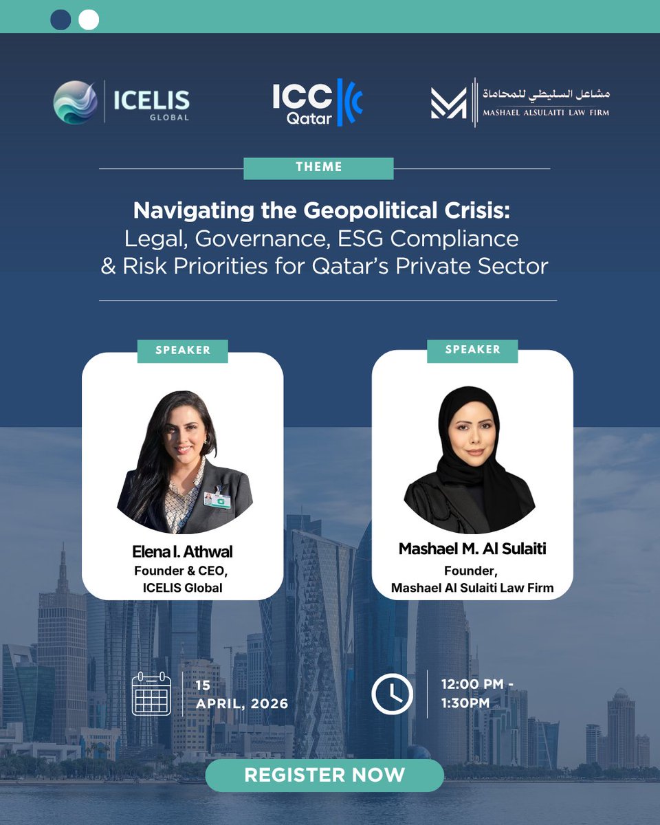 icelisglobal's tweet image. In line with commitments to strengthening Qatar’s business sector against geopolitical uncertainty, @icelisglobal partners with @maslawfirm as co-organizers for a groundbreaking online webinar, “Navigating the Geopolitical Crisis: #Legal, #Governance, #ESG Compliance and Risk