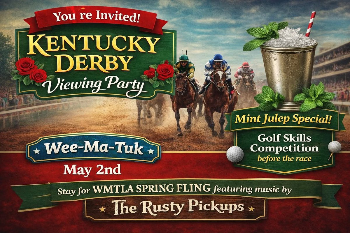 WeeTuk's tweet photo. May 2nd Kentucky Derby! The race is at approx 6pm. Mint juleps and golf games at 4pm before the big race. Afterwards, Wee-Ma-Tuk Landowners Association is hosting their annual Spring Fling featuring The Rusty Pickups. Open to the public
https://t.co/zSno2B6AKl https://t.co/nXfKRukrrL