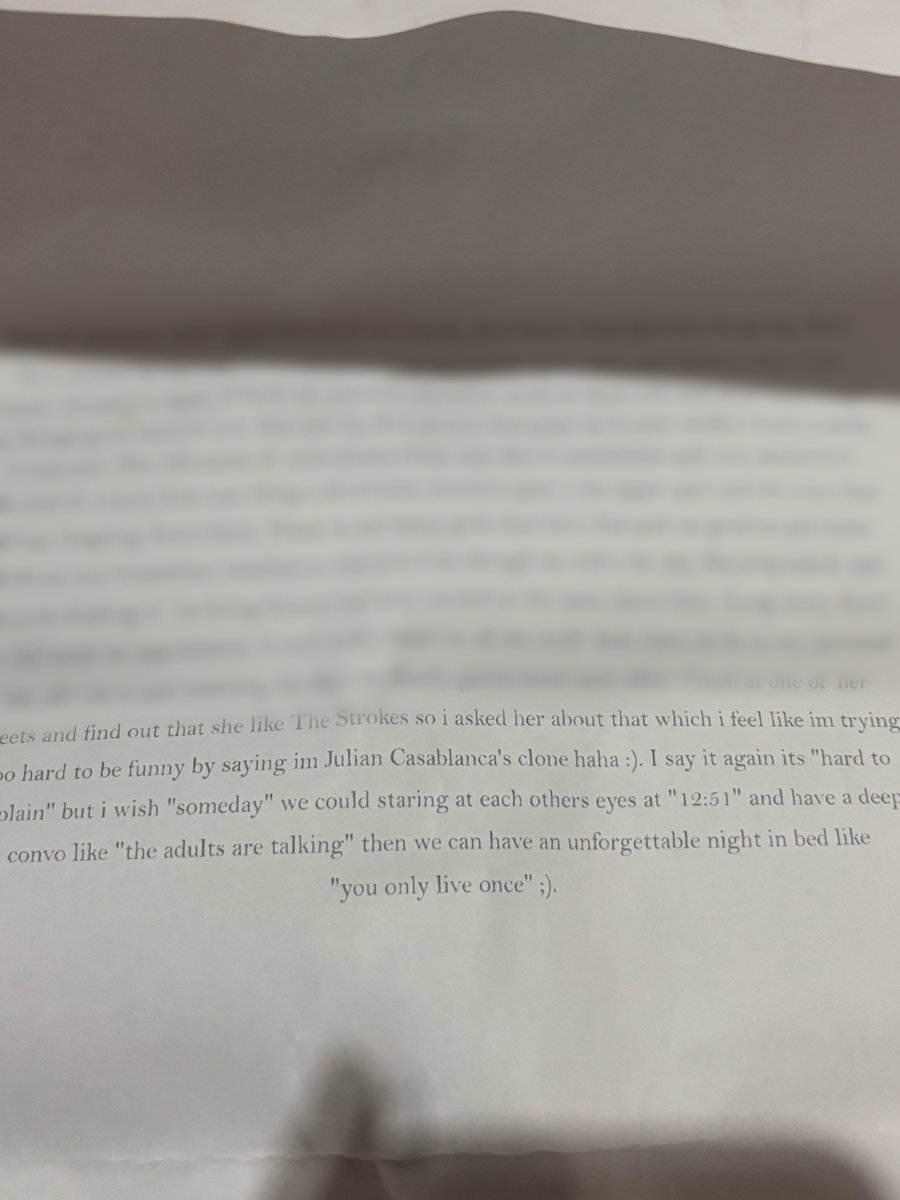 A three page letter
From the sweetest guy ever
That I will always remember
And will keep in mind forever 💘

(Not to mention the 'The Strokes' reference ;p)