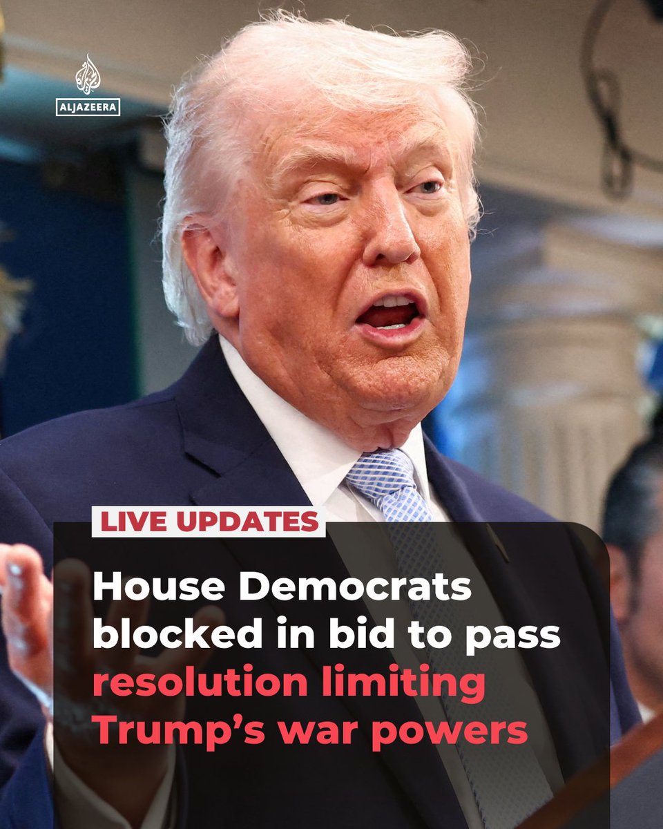 AJEnglish's tweet photo. US House Democrats were blocked on Thursday, by Republican lawmaker chairing the session, in an attempt to pass a resolution curbing President Donald Trump’s war powers over Iran.

🔴 LIVE updates: https://t.co/wmspkGUgGS https://t.co/s6rcFn9TLY