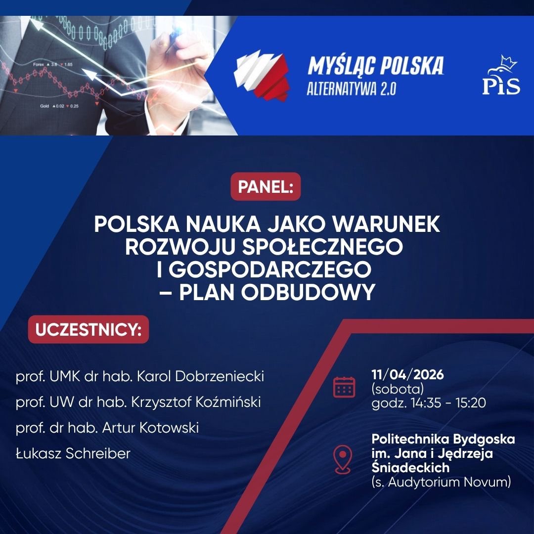 LukaszSchreiber's tweet photo. Zapraszamy na 9 konferencję programową @pisorgpl: #SilnaPolskaNauka. Przedstawimy konkretne pomysły i kompleksowy plan.

Na otwarcie wystąpienia Prezesa @OficjalnyJK i Prof. @CzarnekP

Sobota 11.04, Audytorium Novum na Politechnice Bydgoskiej, w godz. 12-16. https://t.co/NXmEzrjMd3