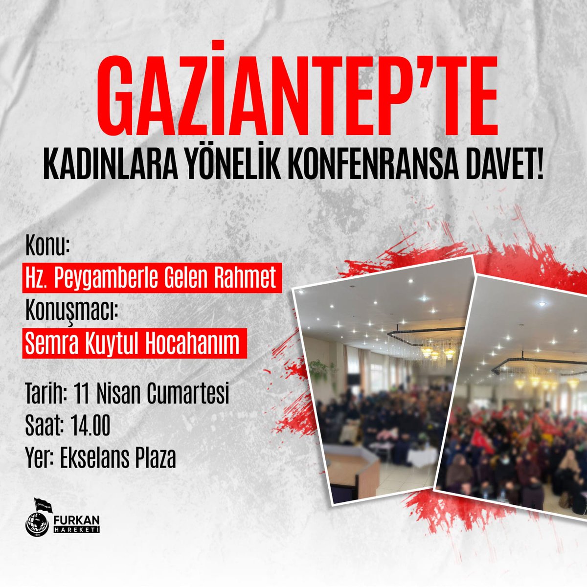 Gaziantep' te kadınlara özel konferans 
Siyeri merak eden bayanları bekliyoruz

#FurkanKonferansları
#AntepBayanKonferansı