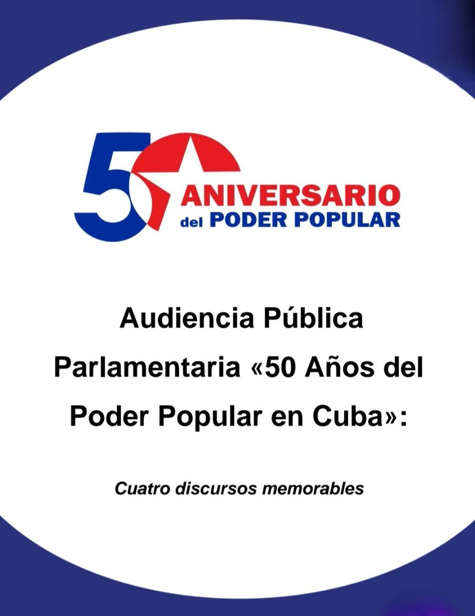 En el sitio web de <a href="/AsambleaCuba/">Asamblea Nacional Cuba</a> está publicado material Audiencia Pública Parlamentaria «50 Años del #PoderPopular en #Cuba🇨🇺»: Cuatro discursos memorables; que recoge las intervenciones de <a href="/DiazCanelB/">Miguel Díaz-Canel Bermúdez</a>, <a href="/JoseLTSantander/">José Luis Toledo Santander</a>, <a href="/CarlosRafaelFu1/">Carlos Rafael Fuentes León</a> y <a href="/La37675Lazaro/">Lázaro Torres Delgado</a> en esa actividad solemne