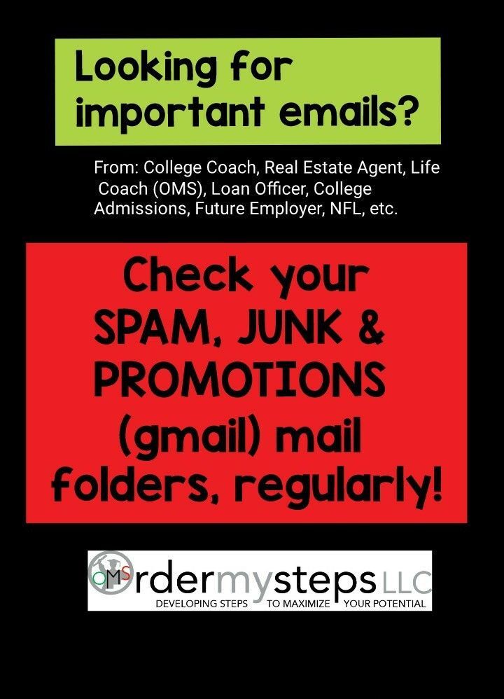 ItsOrderMySteps's tweet image. Check your SPAM, junk &amp;amp; promotions folders weekly.
That “missing” email? Might be from a college, coach, loan officer, or even us at OMS.

Opportunities don’t always land in your inbox… sometimes they get filtered. Don’t miss what could change your future!

#InboxZero
#EmailTips