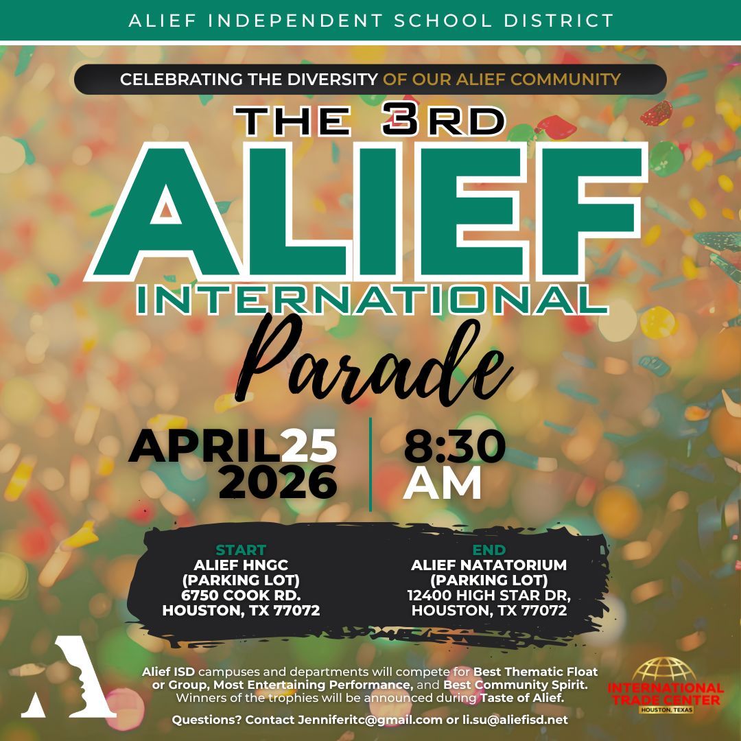 AliefISD's tweet photo. Join the Alief International Parade &amp; Taste of Alief on April 25! 🎶🍽️🌍
Celebrate Alief’s cultural richness with a lively parade, mouthwatering international dishes, and family-friendly fun; everything is FREE! Don’t miss out! #AliefProud #TasteOfAlief #AliefInternationalParade https://t.co/l6P49sSNlP