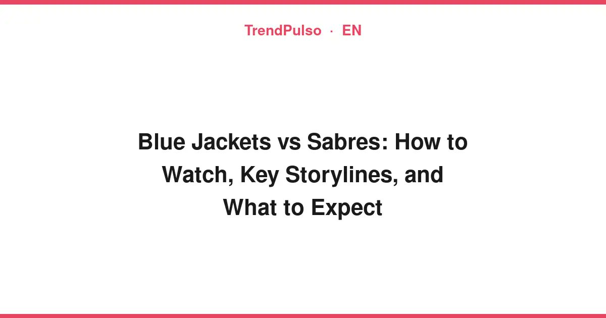 TrendPulso's tweet image. Blue Jackets vs Sabres: How to Watch, Key Storylines, and What to Expect

#blue #jackets #sabres

trendpulso.com/blue-jackets-v…