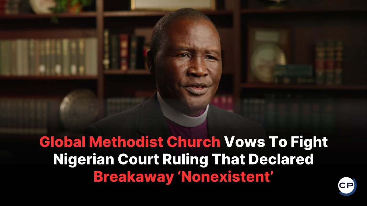 ChristianPost's tweet photo. After a Nigerian court voided its legal status and restored assets to the UMC, the Global Methodist Church is appealing and urging calm.
#GlobalMethodistChurch #UMC #Nigeria #MethodistSplit #ChurchLaw
๐ https://t.co/9sq5IMbTG0 https://t.co/6g30Fuegmu