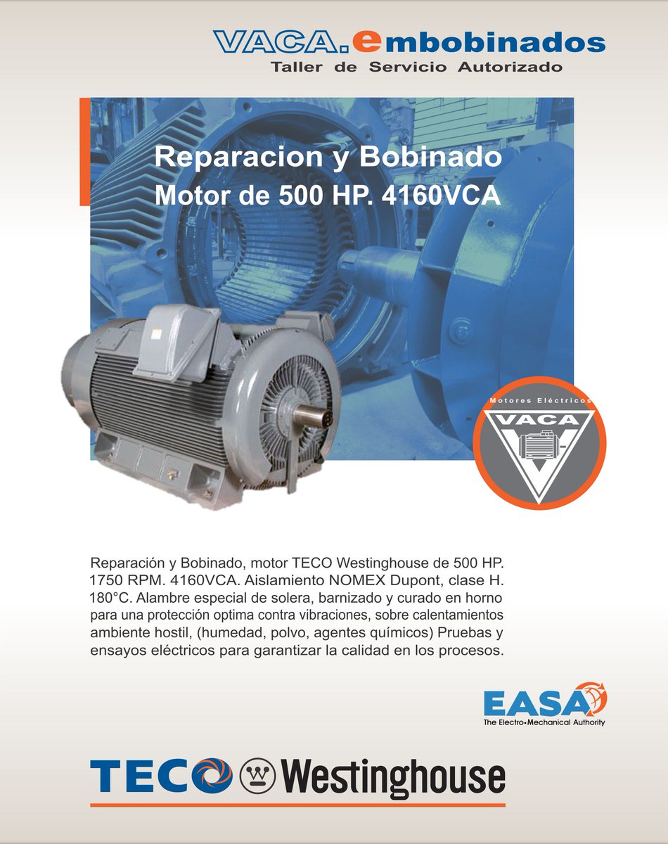 EmbobinadosVaca's tweet photo. @EmbobinadosVaca Taller de Servicio Autorizado en Mexico #tecowestinghouse #motoreselectricos #industriamexicana #bobinados #manufactura #ingenieria #easa #vacaembobinados https://t.co/94CCSxmtiD