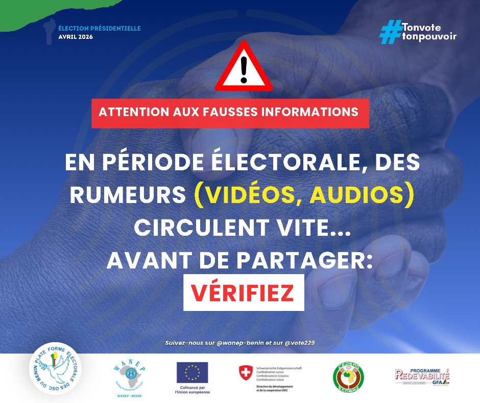 ⚠️ Attention à la désinformation en période électorale! 
Vidéos, audios, messages viraux: ne vous laissez pas piéger par les rumeurs. 
Vérifiez la source, le contexte et la crédibilité de l’information. 
#vote229 #Présidentielle2026