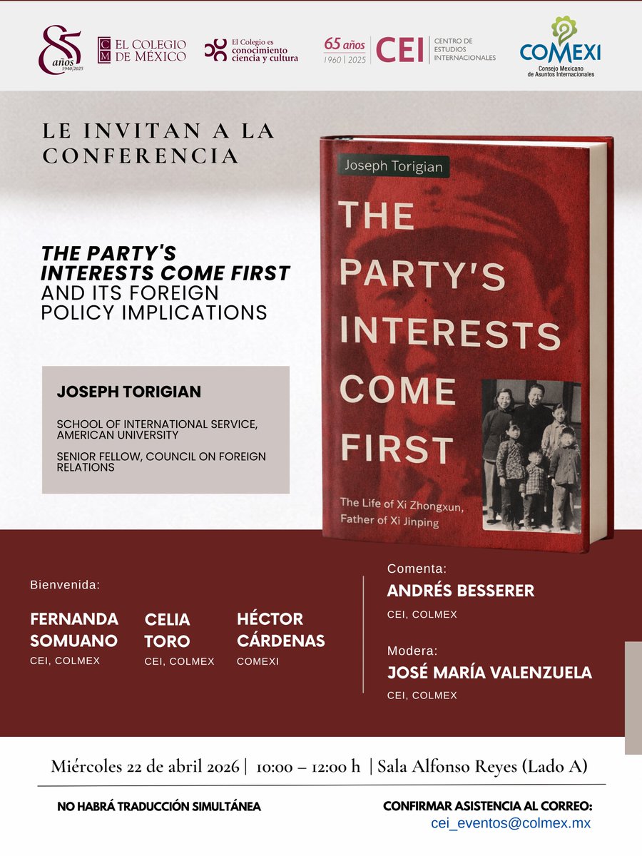 El CEI y <a href="/COMEXI/">COMEXI</a> les invitan a la conferencia:

"The Party's Interest Come First And It's Foreign Policy Implications" con Joseph Torigian.

📅Miércoles 22 de abril | 10:00 
📍Sala Alfonso Reyes de <a href="/elcolmex/">El Colegio de México</a> 
📧Confirmar asistencia: cei_eventos@colmex.mx