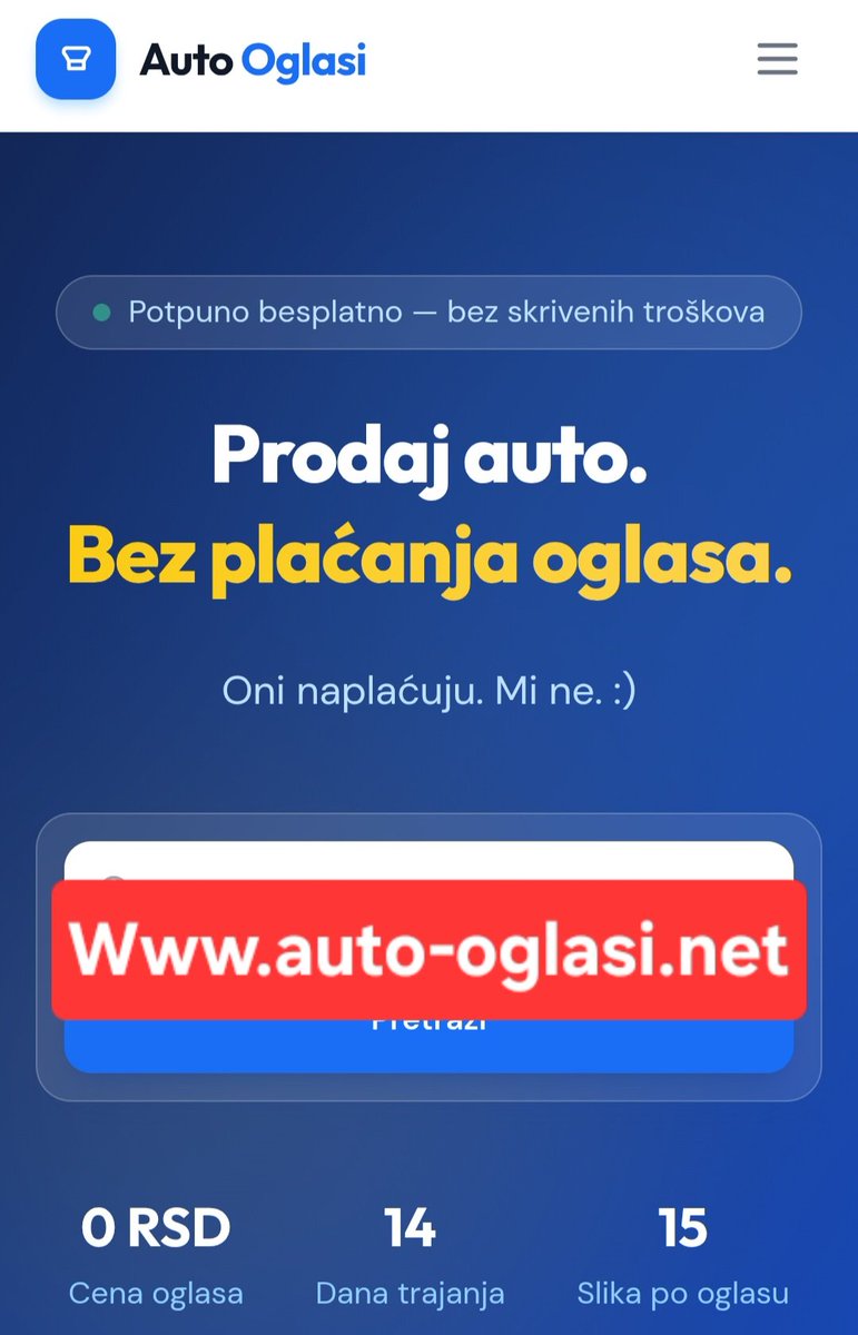 Novi sajt za prodaju automobila‼️

Inspirisan našom kritikom ponašanja platforme POLOVNIAUTOMOBILI <a href="/polovnjaci/">Polovna vozila</a>, koja svako malo podiže cene oglašavanja, koristeći svoj monopolski položaj, jedan pratioc je napravio sajt za besplatno oglašavanje vozila.

Hajde da mu pomognemo da