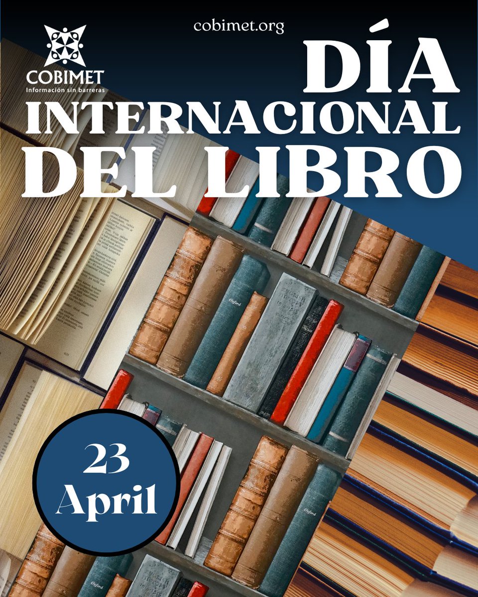 cobimet's tweet photo. ¡Feliz Día Internacional del Libro y del Derecho de Autor!
En los libros se encuentra el conocimiento, el verdadero poder entre generaciones y culturas.

¡Cuéntanos cómo lo celebras en los comentarios!

#COBIMET #díainternacionaldellibroydelderechodeautor #díadellibro https://t.co/VEuT2jfsR3