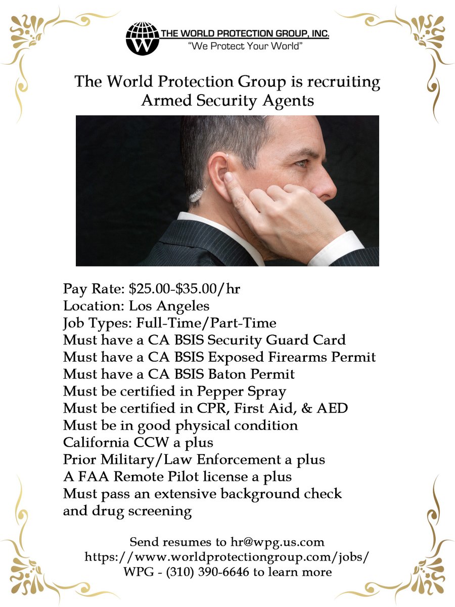 WPG_Security's tweet photo. The World Protection Group is recruiting Armed Security Agents. Please send resumes to hr@wpg.us.com.

#WPG #ExecutiveProtection #ArmedSecurity #RiskVulnerabilityAssessment #EstateSecurity #PrivateInvestigations #GoldStandardService #privacyisluxury https://t.co/5TFqY2kIUC