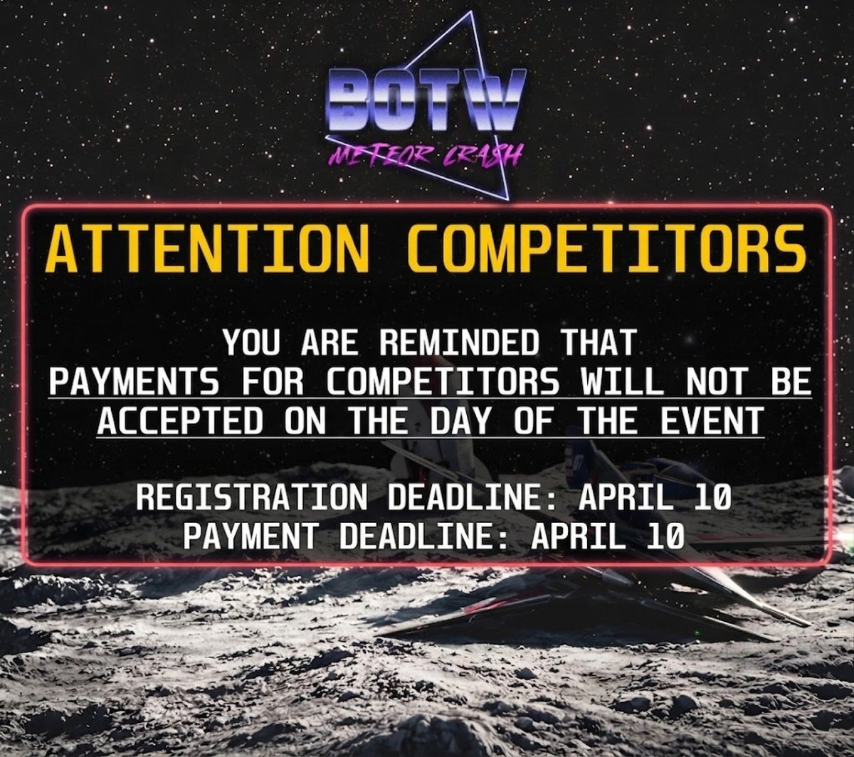 BotW_Tournament's tweet photo. LAST MINUTE CALL ‼️‼️‼️

Registration and payments for Best of the West IV: Meteor Crash are closing after TOMORROW ‼️‼️‼️

Make sure to register before it’s too late with the link below 👇👇 https://t.co/WNwZ2B8FLt