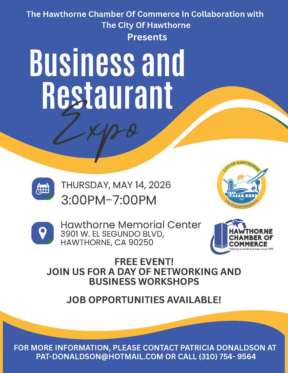 hawthorneCAL's tweet image. Join us for a Business and Restaurant Expo!
Thursday, May 14th from 3pm - 7pm
Hawthorne Memorial Center
3901 W. El Segundo Blvd.

FREE EVENT!

For more information call (310) 754-9564 or email pat-donaldson@hotmail.com

#expo #hawthorne #chamber #network #business