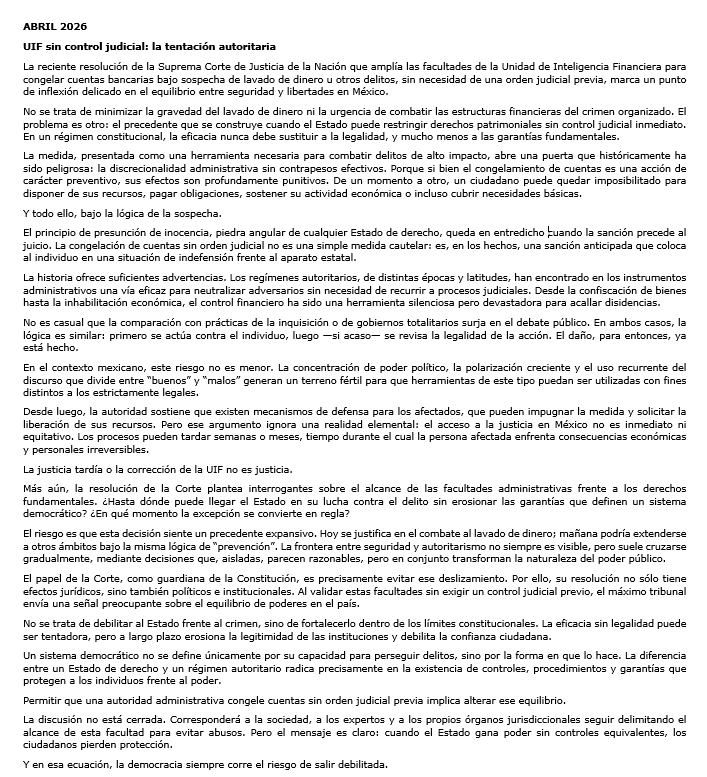 #ElApunteDelDirector, abril 2026
#UIF sin control judicial: la tentación autoritaria.
En un régimen constitucional, la eficacia nunca debe sustituir a la legalidad, y mucho menos a las garantías fundamentales.
#SCJN
