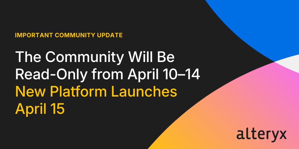 alteryx's tweet photo. A new Alteryx Community experience is coming!

We’re rolling out a modernized platform to make it easier to connect, learn, and collaborate.

🔒 Read-only: April 10–14
🎉 Launch: April 15, 12 PM

Explore what’s new: https://t.co/H1qxLVosNb

#AlteryxCommunity https://t.co/F54QLwY1lH