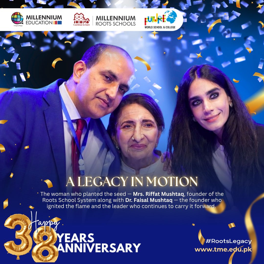 TME_Pakistan's tweet photo. 𝐀 𝐋𝐄𝐆𝐀𝐂𝐘 𝐈𝐍 𝐌𝐎𝐓𝐈𝐎𝐍: 𝟑𝟖 𝐘𝐄𝐀𝐑𝐒 𝐎𝐅 𝐄𝐗𝐂𝐄𝐋𝐋𝐄𝐍𝐂𝐄 ✨
𝐅𝐫𝐨𝐦 𝐑𝐨𝐨𝐭𝐬 𝐭𝐨 𝐖𝐢𝐧𝐠𝐬. 🕊️

Today, we celebrate a journey 38 years in the making. It began with a single vision and has grown into a global movement of educational transformation.

At the heart of this milestone are two incredible leaders:
🌱 Mrs. Riffat Mushtaq – The woman who planted the seed. Her courage and dedication founded the Roots School System, laying the foundation for everything we are today.

🔥 Dr. Faisal Mushtaq – The leader who ignited the flame. With relentless passion, he continues to carry the legacy forward, building a future without limits.

Together, they represent the heartbeat of our mission. While our Roots are deep, our Wings are limitless. 

Thank you for 38 years of history, and here’s to the promise of tomorrow!

#RootsLegacy #38YearsOfExcellence #MillenniumEducation #LegacyInMotion #FromRootsToWings