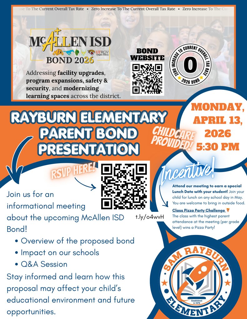 Rockets120's tweet photo. Attend the Rayburn Elementary Parent Bond Presentation on April 13 at 5:30 PM! 🚀

Learn about the McAllen ISD 2026 Bond and earn a special lunch date with your student! 🥪 Plus, your child’s class can win a pizza party! 🍕Free childcare provided.
🔗RSVP: https://t.co/zPs0Q66xL8 https://t.co/zU7uw7XprC