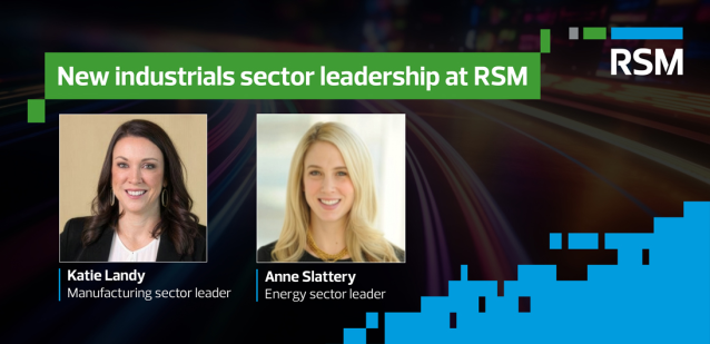 I'm excited to share that Katie Landy and Anne Slattery are RSM’s new manufacturing and energy sector leaders. I look forward to seeing how their knowledge and guidance will contribute to the value we provide our manufacturing and energy clients. rsm.buzz/3Q0oJXN