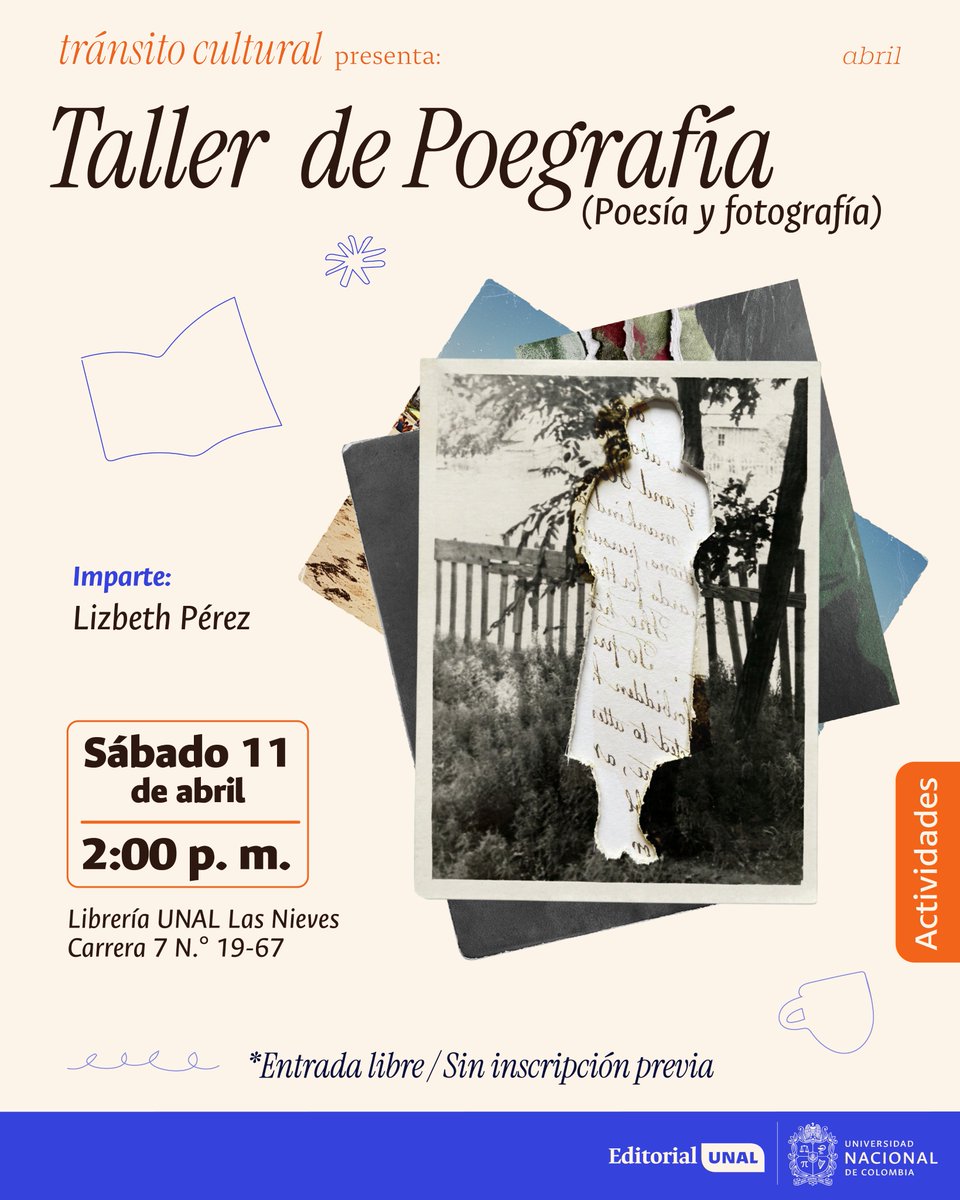 editorialUN's tweet photo. La poesía también se mira 👁️📸

Te invitamos al Taller de Poegrafía (poesía y fotografía), un espacio en el que la palabra y la imagen se entrelazan para crear nuevas formas de expresión. 

🗓 11 de abril
⏰ 2:00 p. m.
🚏 Lib. UNAL Las Nieves
🎙 Imparte: Lizbeth Pérez https://t.co/8iFSnHxOYn
