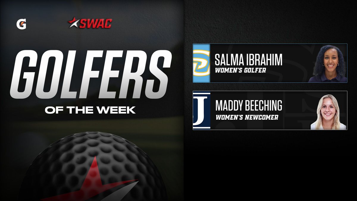 theswac's tweet photo. SWAC Golfers of the Week: Apr. 9

@gatorade

🐆 Salma Ibrahim, Women’s Golfer
🐅 Maddy Beeching, Women’s Newcomer

#SWACGLF | #BuildingChampionsForLife https://t.co/RuRda3uy7v