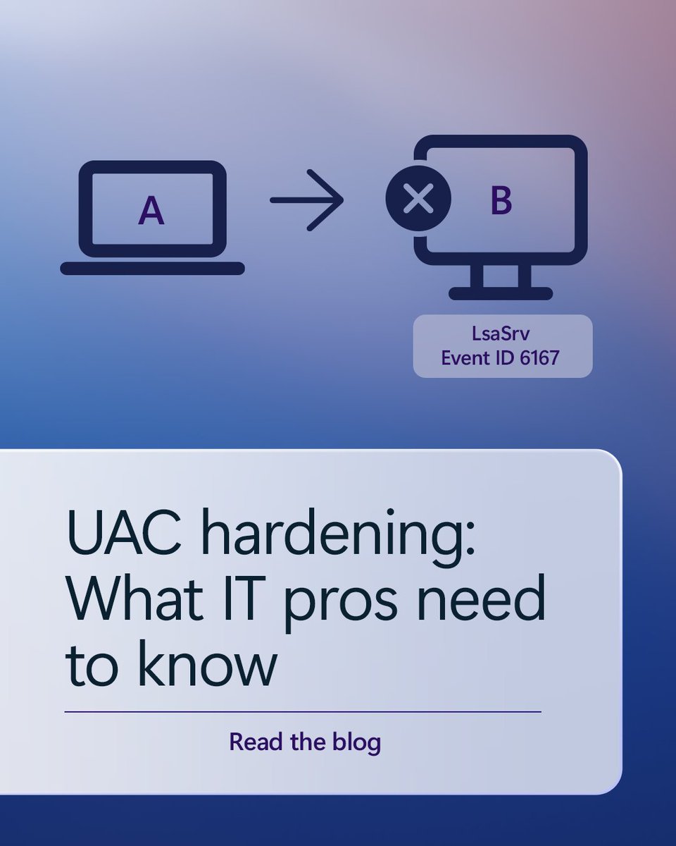 Upcoming UAC hardening changes significantly reduce the risk of unauthorized access and privilege escalation. If you rely on cloned Windows images, changes to your cloning, imaging, and authentication practices may be needed. 

Learn if your devices will be affected: