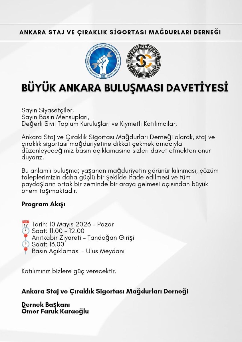 10.Mayis 
Büyük Ankara Buluşması 

Staj Çıraklık Sgk Başlangıcı Olsun 

Alın Teri Kutsaldır
#StajyerÇırağınEmeğineDarbeVurmayın