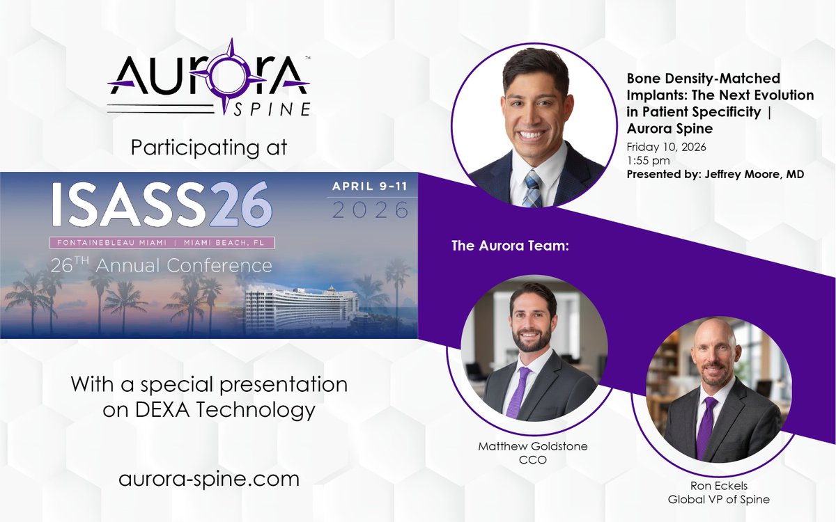 AuroraSpine's tweet image. Aurora Spine is heading to #ISASS2026
Don’t miss Dr. Jeffrey Moore presenting on DEXA™ Technology and the future of patient-specific spine care.
📅 April 10
🕐 1:55 PM
Flicker 1
#SpineSurgery #MedicalInnovation #PurposeDriven