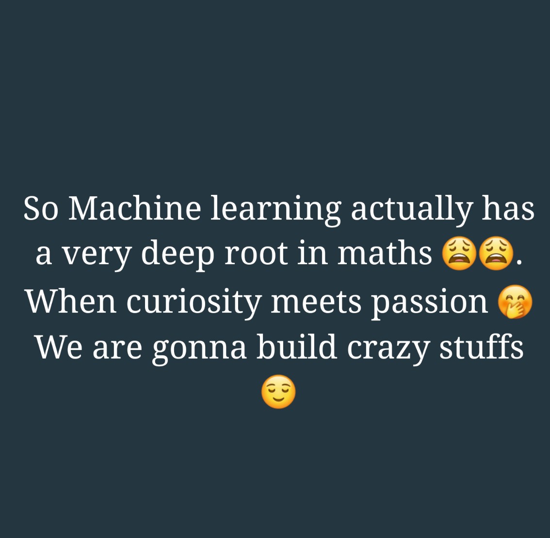 Einstein_Praise's tweet image. Why didn't you guys tell me since 😭😭😭😩. I love Mathematics 🥺🥺

#ML
#TechInsight 
#TechCareers