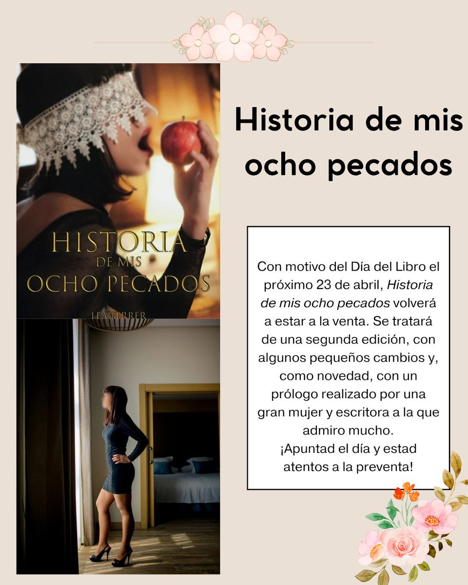 acidsweetlea's tweet photo. Queridos todos: Con motivo del Día del Libro el próximo 23/04, "Historia de mis ocho pecados" volverá a estar a la venta. Se tratará de una 2ª edición, con algunos pequeños cambios y, como novedad, con un prólogo realizado por una gran mujer y escritora a la que admiro mucho 🩷📖 https://t.co/RTjRmiKWX3