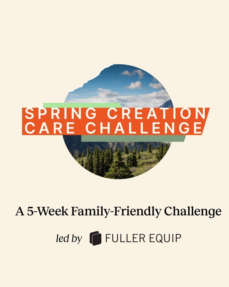 FullerEquip's tweet photo. As Christians, shouldn't we be the best at caring for what belongs to God?

Join us on a 5-week challenge to explore your role and relationship to God's creation: https://t.co/m1iL69WnBC #creationcare2026 https://t.co/2uUDalr68G
